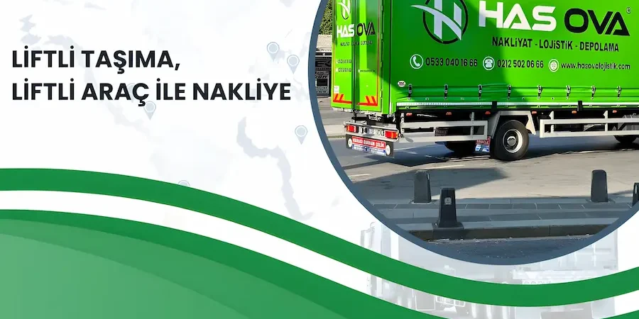 Liftli Taşıma, Liftli Araç İle Nakliye